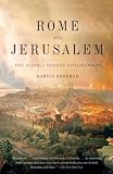 Rome and Jerusalem: The Clash of Ancient Civilizations (Vintage)