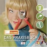 Einsatz in 4 Waenden 03. Das Praxisbuch: Die besten Einsaetze Schritt fuer Schritt erklaert