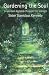 Gardening the Soul: A Spiritual Daybook Through the Seasons