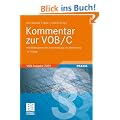 Kommentar zur VOB/C: Ausgabe 2009, mit Bildbeispielen f�r Ausschreibung und Abrechnung
