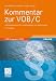 Kommentar zur VOB/C: Ausgabe 2009, mit Bildbeispielen für Ausschreibung und Abrechnung