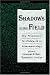 Shadows in the Field: New Perspectives for Fieldwork in Ethnomusicology