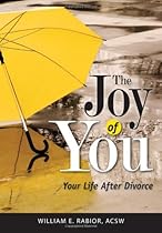 The Joy of You: Your Life After Divorce