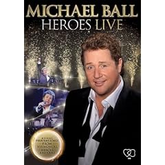 Michael Ball - Heroes Live [DVD]