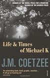 Life and Times of Michael K