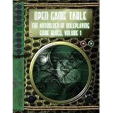 OPEN GAME TABLE: The Anthology of Roleplaying Game Blogs, Volume 1