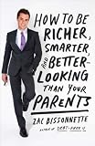 How to Be Richer, Smarter, and Better-Looking Than Your Parents