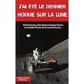 J'ai �t� le dernier homme sur la lune