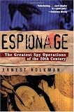 Espionage: The Greatest Spy Operations of the Twentieth Century