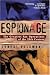 Espionage: The Greatest Spy Operations of the Twentieth Century