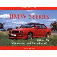 BMW 3-series: 1975-1992 - A Collectors Guide (Motor Racing Publications collectors series)
