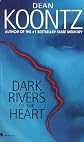 Dark Rivers of the Heart 