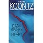 Dark Rivers of the Heart de Dean Koontz