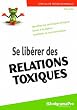 Se lib�rer des relations toxiques