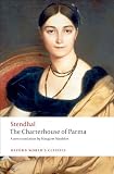 The Charterhouse of Parma (Oxford Worlds Classics) (Oxford Classics)