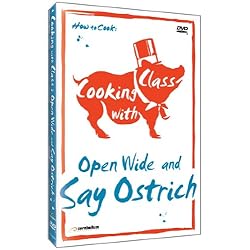 Cooking with Class: Open Wide and Say Ostrich