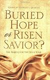 Buried Hope or Risen Savior?