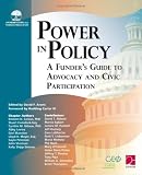 Power in Policy: A Funder's Guide to Advocacy and Civic Participation