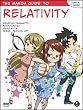 The Manga Guide to Relativity (Manga Guide to Science)