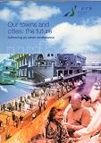 Our Towns and Cities: The Future - Delivering an Urban Renaissance (Command Paper)