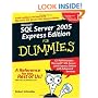 Microsoft SQL Server 2005 Express Edition For Dummies (For Dummies (Computer/Tech))
