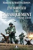 J'ai survécu au Débarquement: Germain Nault, ancien combattant, se raconte