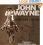 John Wayne: There Rode a Legend
