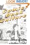 Comic Book Culture: Fanboys and True Believers (Studies in Popular Culture)