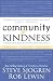 Community of Kindness: A Refreshing New Approach to Planting and Growing a Church