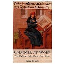 Chaucer at Work: Making of the "Canterbury Tales"
