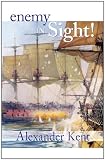 Enemy in Sight!: Volume 10 (The Bolitho Novels)