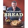 Paul Hollywood's Bread by Paul Hollywood