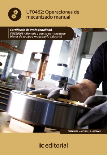 Operaciones de mecanizado manual. FMEE0208 (Spanish Edition)