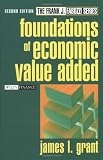 Foundations of Economic Value Added, 2nd Edition