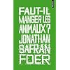 Faut-il manger les animaux ?