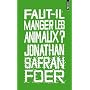 Faut-il manger les animaux ? de Jonathan Safran Foer
