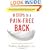 8 Steps to a Pain-Free Back: Natural Posture Solutions for Pain in the Back, Neck, Shoulder, Hip, Knee, and Foot (Remember When It Didn't Hurt)