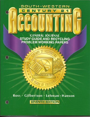 Century 21 Accounting: General Journal Study Guide and Recycling Problem Working Papers (7th edition)