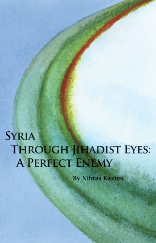 Syria through Jihadist Eyes: A Perfect Enemy (Hoover Institution Press Publication)
