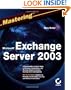 Mastering Microsoft Exchange Server 2003