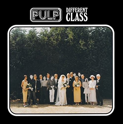 Pulp - Different Class (Deluxe Edition, Disc 1) - Zortam Music