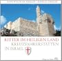 Ritter im Heiligen Land: Kreuzfahrerst�tten in Israel