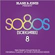 Blank & Jones Present So80s (So Eighties) 8: (Deluxe Box)