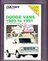 Chilton's Repair Manual: Dodge Vans 1989-91 : Covers All U.S. and Canadian Models of Dodge Vans (Chilton's Repair Manual (Model Specific))