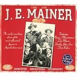 1935-1939: The Early Recordings by J.E. Mainer