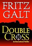 Double Cross (An International Thriller)