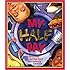 My Half Day