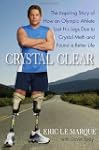Crystal Clear: The Inspiring Story of...