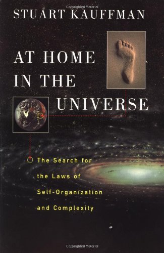 At Home in the Universe: The Search for the Laws of Self-Organization and Complexity