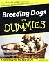 Breeding Dogs For Dummies